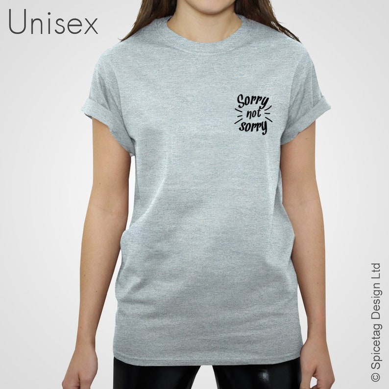 Ladies Fitted Tshirt,Gold Slogan Womens T Shirt Gold Not Sorry Tshirt