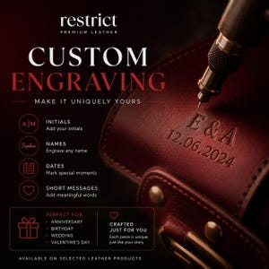 May include: A dark brown leather item being engraved by a metal tool. The text reads: restrict PREMIUM LEATHER, CUSTOM ENGRAVING, MAKE IT UNIQUELY YOURS, INITIALS, NAMES, DATES, SHORT MESSAGES, E & A 12.06.2024, PERFECT FOR ANNIVERSARY, BIRTHDAY, WEDDING, VALENTINE'S DAY.