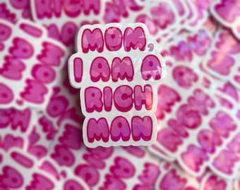 Mamá soy un hombre rico Pegatina