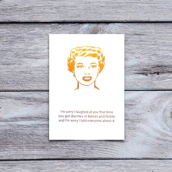 Mean Girls Gold Foil Card Friendship I M Sorry Potty Etsy