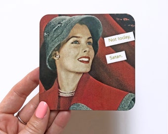 Not Today Satan, Single Coaster, Vintage ads, 1950s Housewife, Funny Coaster, Housewarming Gift, Sassy Vintage, NSFW Coaster