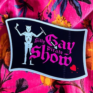 Silly Gay Pirate Show Sticker