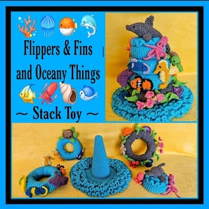 May include: A handmade crochet stack toy with an ocean theme. The toy features a blue base, stacked rings, and various sea creatures like a dolphin, seahorse, and fish. The text "Flippers & Fins and Oceany Things ~ Stack Toy ~" is visible.