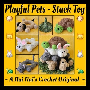 Puede incluir: Juguetes apilables Playful Pets - Un original de crochet de Nai Nai. Un conjunto de juguetes de crochet que representan animales, incluyendo un perro, un gato, un conejo y una tortuga, diseñados para apilarse uno encima del otro. Los juguetes están hechos en una variedad de colores, incluyendo marrón, gris, blanco y verde.