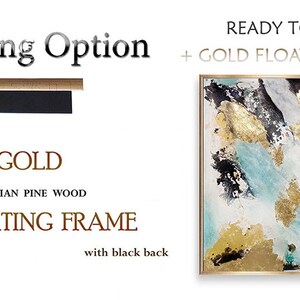 May include: A gold floating frame with a black back, ready to hang. The frame is made of Italian pine wood. The image shows an abstract painting with gold, black, and blue colors.