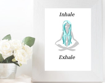 Inhale Exhale | Printable Art | Art | Gift | Digital Download | Digital Prints | Wall Art