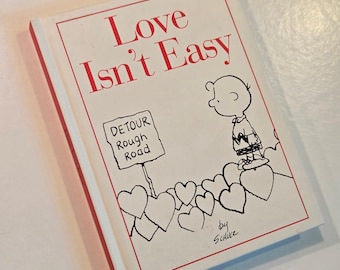 Schulz Peanuts Charlie Brown Book "Love Isn't Easy"