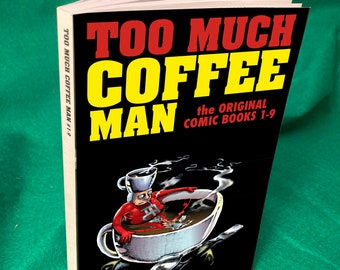 Too Much Coffee Man Comics 1-9 Graphic Novel