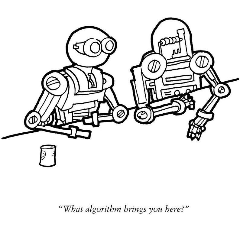 May include: A black and white line drawing of two robots sitting at a counter with a small cylindrical can nearby. The text below the illustration reads, "What algorithm brings you here?" The robots have mechanical joints and circular eyes.