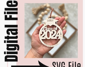 Class of 2024 Ornament SVG File | Class of 2024 Grad File | Senior Christmas Gift SVG File | Grad Engrave File | Digital File | SVG Cut File