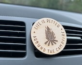 Campfire-life is better around a campfire  Wooden Car Accessories |Car Diffuser Vent Clip |Wood Diffuser Essential Oil |Wooden Air Freshener Il_170x135