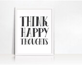 Think Happy Thoughts Art Print // Positive Thinking Affirmation // Digital Printable // Inspiring Dorm Home Decor // Instant Download