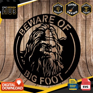 Se upp för Bigfoot-skylten - Utformad för CNC-maskiner - Plasma, laser, vattenstråle - DXF- och SVG-filer Testad av verktygsvägen