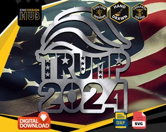 Trump 2024 Hair - Garden Stake - Designed For CNC Machines - Plasma, Laser, Water Jet - DXF and SVG files Toolpath Tested