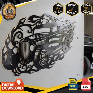 May include: A black metal wall art piece featuring a hot rod car surrounded by stylized flames. The design includes text labels for Custom Designs, Hand Drawn, and Toolpath Tested, along with Digital Download, DXF, and SVG file format icons.