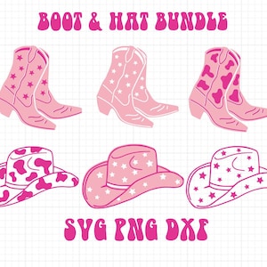 Cowboy Boot & Hat Bundle |SVG DXF PNG| 6 Digital Images Included Disco Cowgirl Space Cowgirl Bachelorette Design Nashville Bachelorette