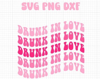 Bêbado de Amor SVG PNG DXF | Despedida de solteira | Download Digital Instantâneo