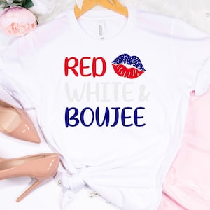 Red White and Boujee SVG PNG DXF Patriotic 4th of July Instant Download Cut File