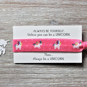 Unicorn-always be yourself unless you can be a unicorn then always be a unicorn-Hair Ties C-unicorn hot pink