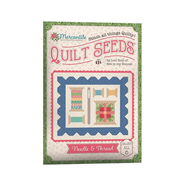 Lori Holt Mercantile Quilt Seeds™ Pattern Needle & Thread