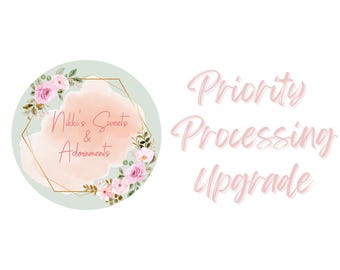 Priority Processing Upgrade