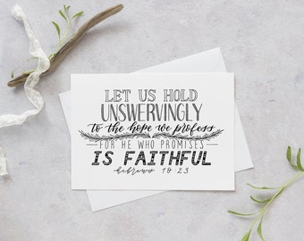 Hebrews 10:23 card - Let us hold unswervingly to the hope we profess card - Hand lettered bible scripture card - Type by Alice