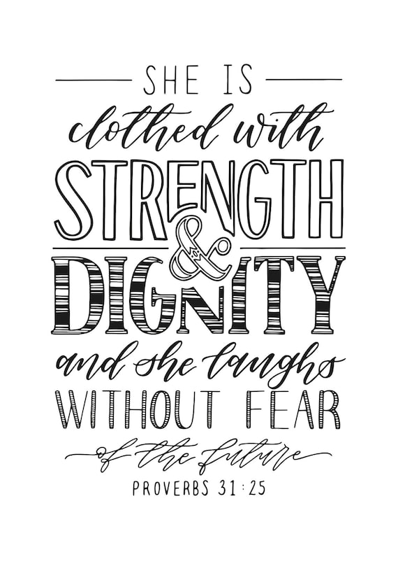 She is clothed with strength and dignity - Proverbs 31:25 - Hand lettered  print - Christian gifts - Christian artwork - Type by Alice