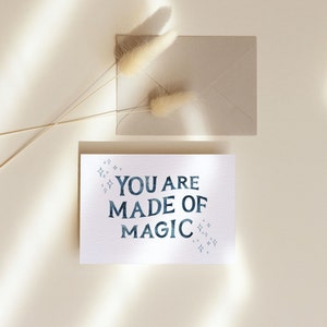 You are made of magic card, Friendship card, Just because card, Whimsical card image 7