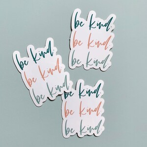 Be kind sticker, Vinyl Sticker, Kindness sticker, Waterproof sticker, Vinyl decal sticker, Stickers for laptop, Decorative sticker image 9