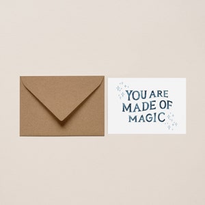 You are made of magic card, Friendship card, Just because card, Whimsical card image 3