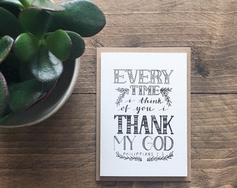 Chaque fois que je pense à toi, je remercie mon Dieu - carte de vœux scripturaire - Philippiens 1:3 - lettrage à la main - Type par Alice
