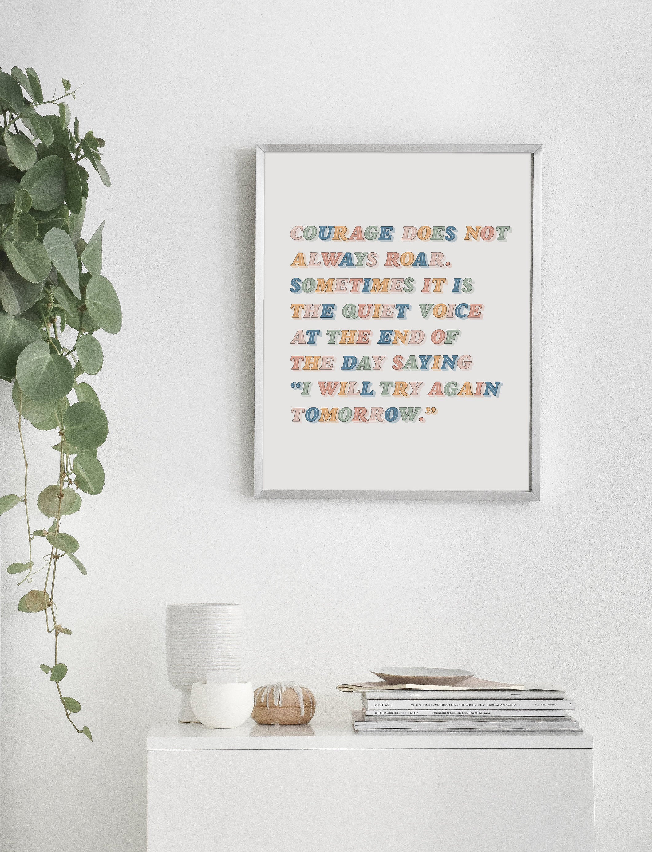 Courage Does Not Always Roar Print Courage Wall Art - Etsy Singapore
