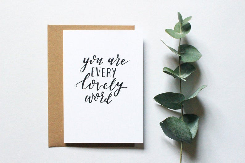 You are every lovely word card hand lettered card typography image 1