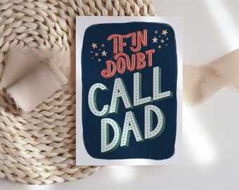 Father's Day card, If in doubt, call Dad card, Funny Father's Day cards, Cards for Dads, Fun Father's Day cards