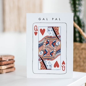 Carta amico Gal, Carta di amicizia, Carta Galentines, Regina di cuori, Carte di amicizia divertenti, Solo perché carte