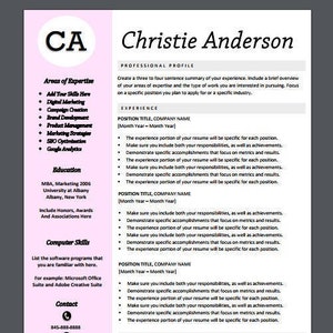 May include: A pink and white resume template with the name Christie Anderson at the top. The resume includes sections for areas of expertise, education, computer skills, and contact information. The resume also includes a professional profile section and a section for key accomplishments.