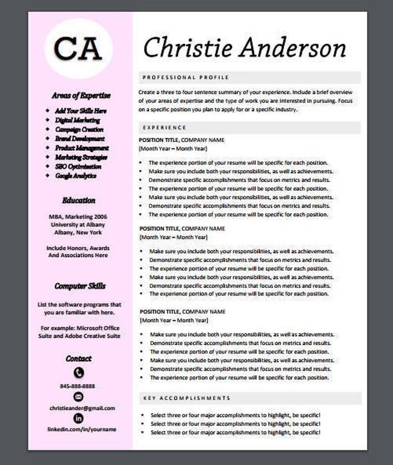 May include: A pink and white resume template with the name Christie Anderson at the top. The resume includes sections for areas of expertise, education, computer skills, and contact information. The resume also includes a professional profile section and a section for key accomplishments.