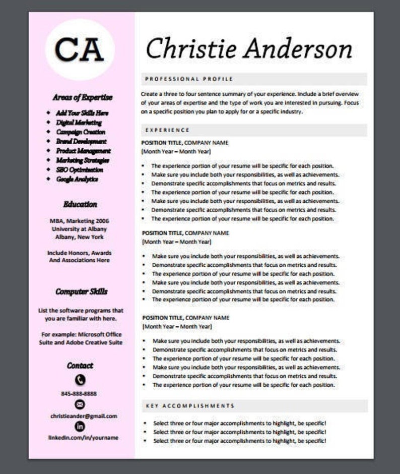 May include: A pink and white resume template with the name Christie Anderson at the top. The resume includes sections for areas of expertise, education, computer skills, and contact information. The resume also includes a professional profile section and a section for key accomplishments.