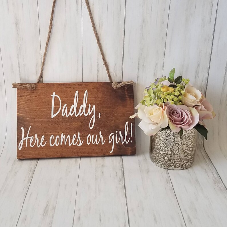 daddy here comes our girl