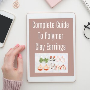 A Complete Guide To Polymer Clay Earrings How to Make Polymer Clay Earrings 101 eBook Sculpey Souffle Color Recipes Clay Color Recipes image 2