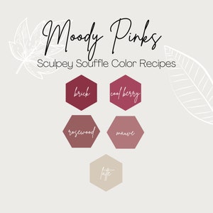 Polymer Clay Color Recipe Ebook - Moody Pinks Polymer Clay Color Recipes, polymer clay color mixing tutorial, sculpey souffle
