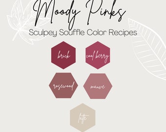 Polymer Clay Color Recipe Ebook - Moody Pinks Polymer Clay Color Recipes, polymer clay color mixing tutorial, sculpey souffle