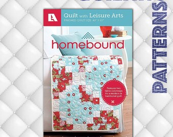 Leisure Arts 37556 Homebound - Two Fabric Colorways for a Modern or Traditional Quilt Pattern Pack