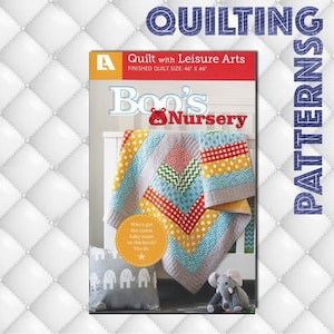 May include: A quilting pattern for a baby quilt called "Boo's Nursery". The quilt is 46 inches by 46 inches and features a colorful patchwork design with a tiger, elephants, and a crib.