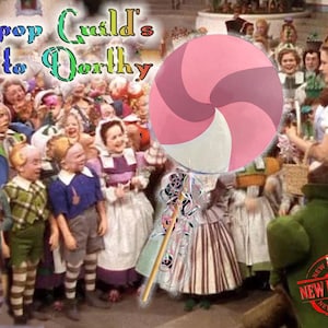 May include: A large pink and white swirl lollipop with a stick. A group of children are standing in front of the lollipop, some are wearing costumes. The text "Lollipop Guild's Gift to Dorothy" is at the top of the image.