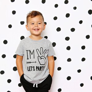 I&#39;m Three Lets Party Shirt - Birthday Shirt- Third Birthday Shirt- 3rd Birthday- Third Birthday - Boys Birthday Shirt - Boys 3rd Birthday