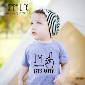 Im One Lets Party - First Birthday Shirt - First Birthday Boy -  1st Birthday - 1st Birthday Boy - Im One - Im One Shirt - First Birthday