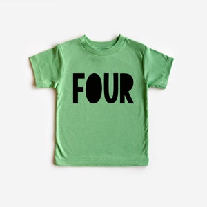 May include: A green short-sleeved t-shirt with the word "FOUR" printed in black on the front.