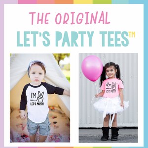 May include: Two children wearing pink and white shirts with the text "I'm _ Let's Party!" and a peace sign. The children are standing in front of a white wall and a green wall.