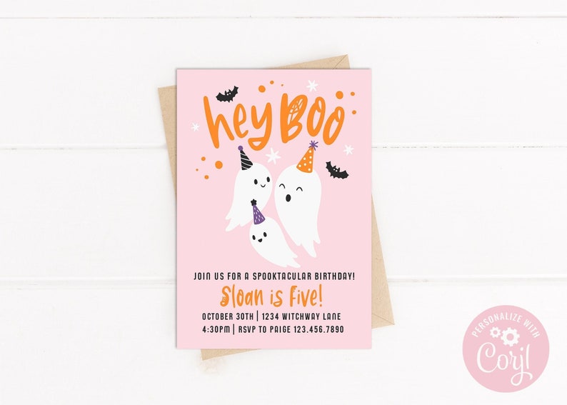 May include: A pink Halloween-themed invitation card with the words "hey BOO" in orange. Three cartoon ghosts wearing party hats are featured. The invitation includes the text "Sloan is Five!" and event details.